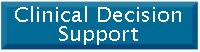Clinical Decision Supprt